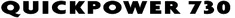 Quickpower 730